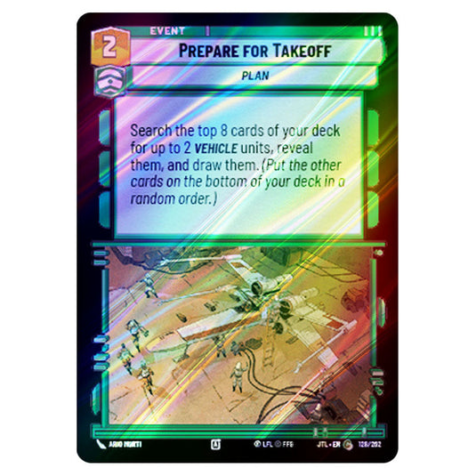 Prepare for Takeoff Common card from the Star Wars Unlimited set Jump to Lightspeed