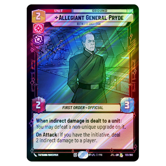 Allegiant General Pryde Ruthless and Loyal Rare card from the Star Wars Unlimited set Jump to Lightspeed