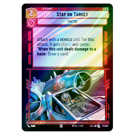 Stay on Target Uncommon card from the Star Wars Unlimited set Jump to Lightspeed