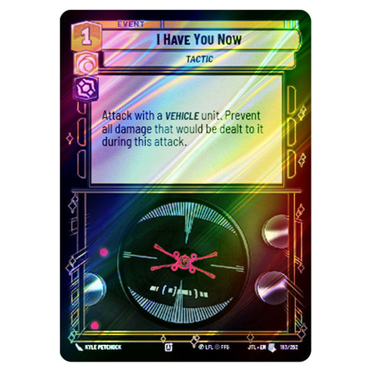 I Have You Now Uncommon card from the Star Wars Unlimited set Jump to Lightspeed
