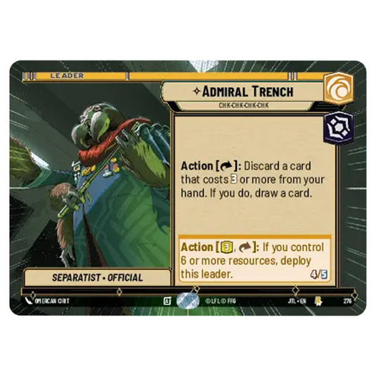 Admiral Trench Chk-chk-chk-chk Rare card from the Star Wars Unlimited set Jump to Lightspeed