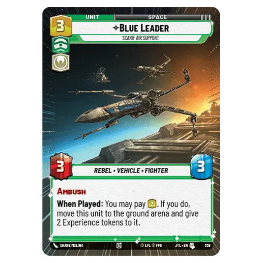 Blue Leader Scarif Air Support Uncommon card from the Star Wars Unlimited set Jump to Lightspeed