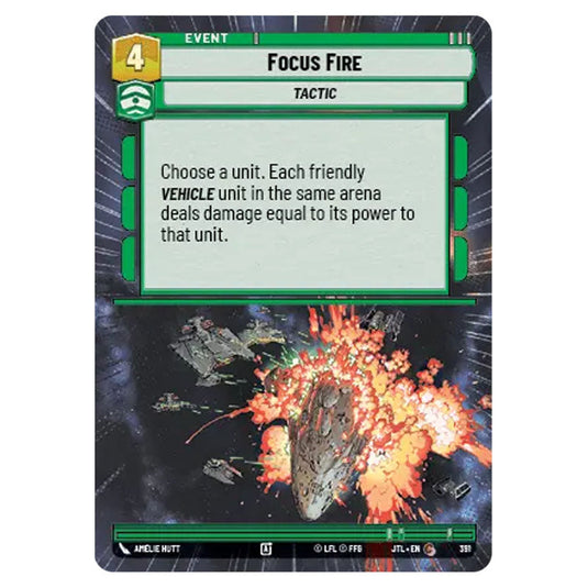 Focus Fire Common card from the Star Wars Unlimited set Jump to Lightspeed