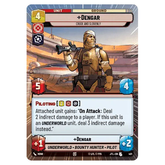 Dengar Crude and Slovenly Uncommon card from the Star Wars Unlimited set Jump to Lightspeed