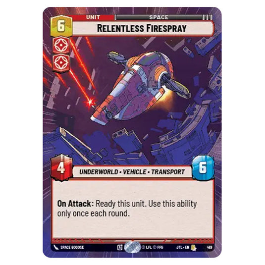 Relentless Firespray Rare card from the Star Wars Unlimited set Jump to Lightspeed