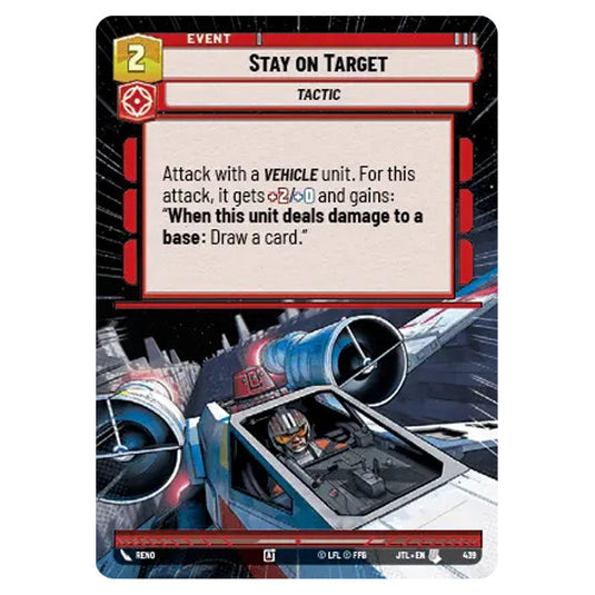 Stay on Target Uncommon card from the Star Wars Unlimited set Jump to Lightspeed