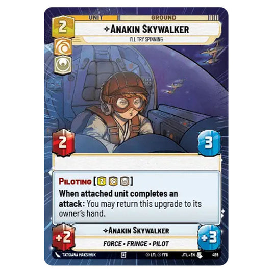 Anakin Skywalker I'll Try Spinning Uncommon card from the Star Wars Unlimited set Jump to Lightspeed