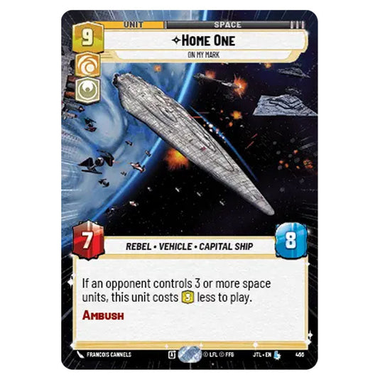 Home One On My Mark Legendary card from the Star Wars Unlimited set Jump to Lightspeed