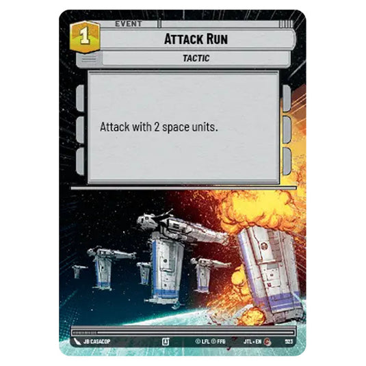 Attack Run Common card from the Star Wars Unlimited set Jump to Lightspeed