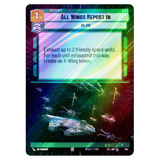 All Wings Report In Common card from the Star Wars Unlimited set Jump to Lightspeed