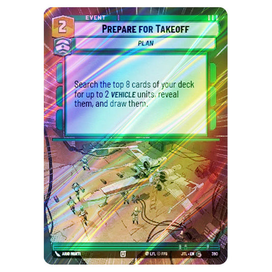 Prepare for Takeoff Common card from the Star Wars Unlimited set Jump to Lightspeed