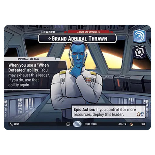 Grand Admiral Thrawn...How Unfortunate Common card from the Star Wars Unlimited set Jump to Lightspeed