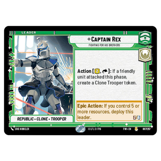 Star Wars Unlimited - Twilight of the Republic - Captain Rex Fighting For His Brothers (Rare) - 007/257