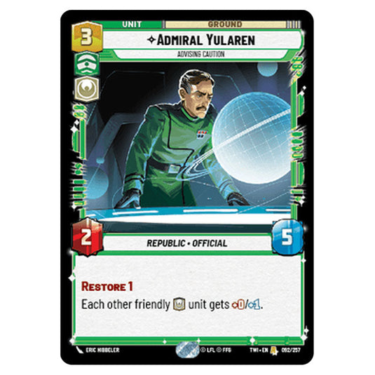 Star Wars Unlimited - Twilight of the Republic - Admiral Yularen Advising Caution (Rare) - 092/257