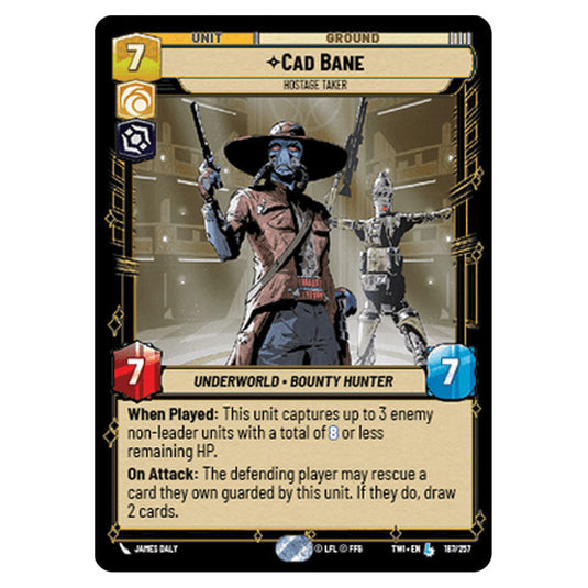 Star Wars Unlimited - Twilight of the Republic - Cad Bane Hostage Taker (Legendary) - 187/257