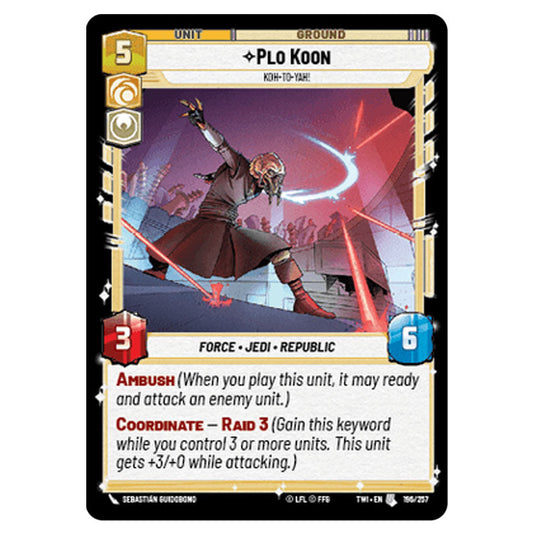 Star Wars Unlimited - Twilight of the Republic - Plo Koon Koh-to-yah! (Uncommon) - 196/257