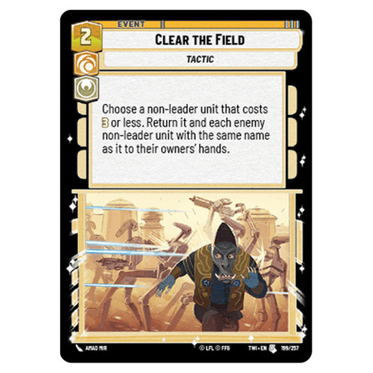 Star Wars Unlimited - Twilight of the Republic - Clear the Field (Uncommon) - 199/257