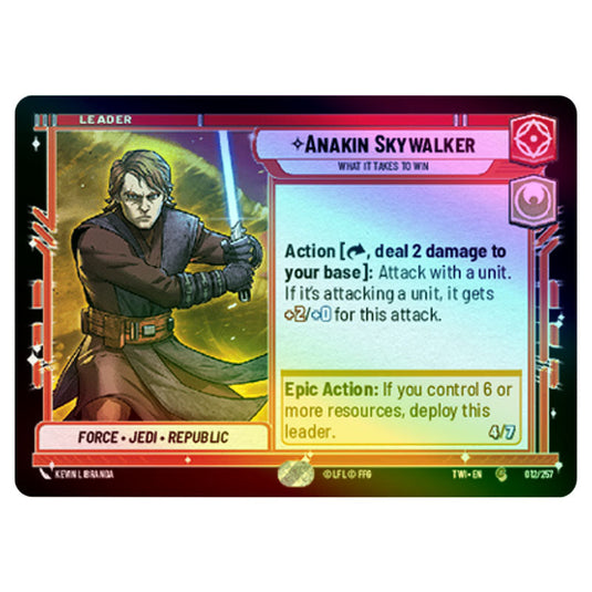 Star Wars Unlimited - Twilight of the Republic - Anakin Skywalker What it Takes to Win (Common) - 012/257 (Foil)