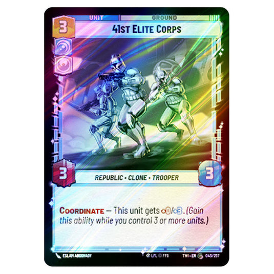 Star Wars Unlimited - Twilight of the Republic - 41st Elite Corps (Common) - 045/257 (Foil)