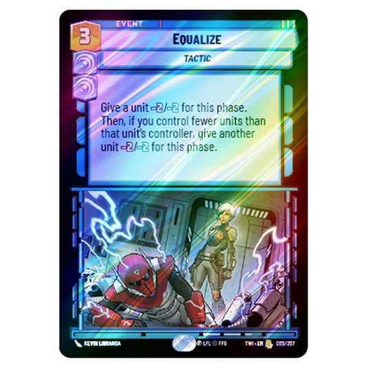 Star Wars Unlimited - Twilight of the Republic - Equalize (Rare) - 055/257 (Foil)