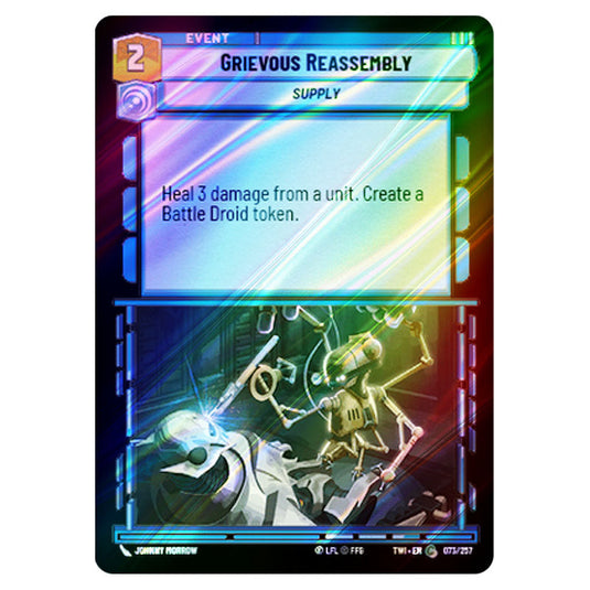 Star Wars Unlimited - Twilight of the Republic - Grievous Reassembly (Common) - 073/257 (Foil)