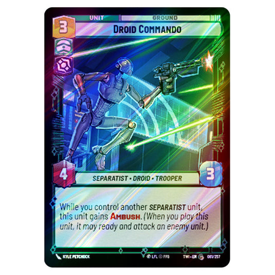 Star Wars Unlimited - Twilight of the Republic - Droid Commando (Common) - 081/257 (Foil)