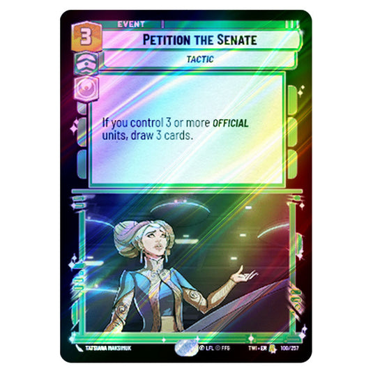 Star Wars Unlimited - Twilight of the Republic - Petition the Senate (Rare) - 100/257 (Foil)