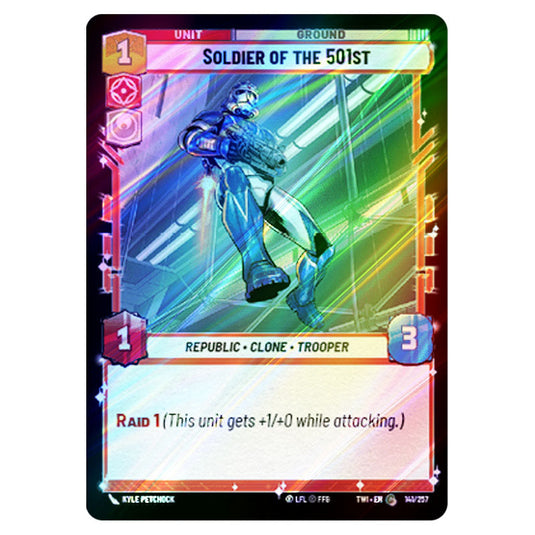 Star Wars Unlimited - Twilight of the Republic - Soldier of the 501st (Common) - 141/257 (Foil)
