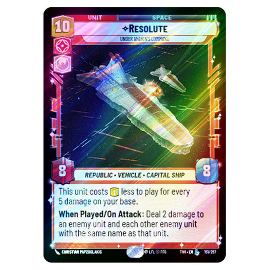 Star Wars Unlimited - Twilight of the Republic - Resolute Under Anakin's Command (Legendary) - 151/257 (Foil)