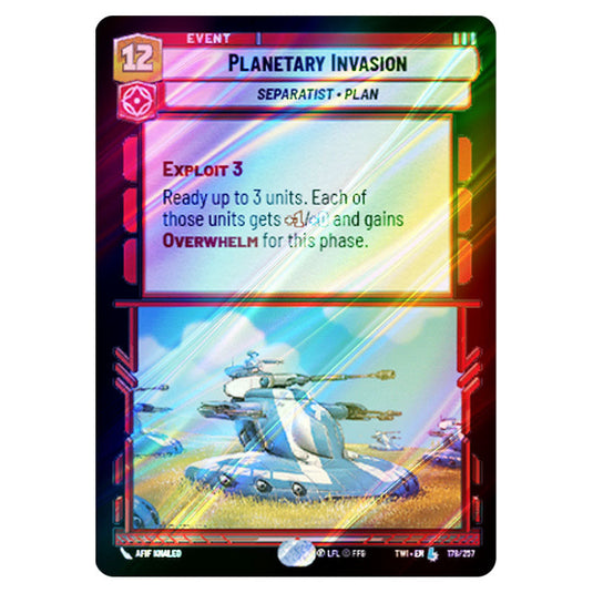 Star Wars Unlimited - Twilight of the Republic - Planetary Invasion (Legendary) - 178/257 (Foil)
