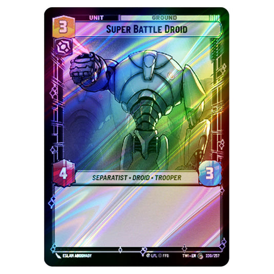 Star Wars Unlimited - Twilight of the Republic - Super Battle Droid (Common) - 230/257 (Foil)
