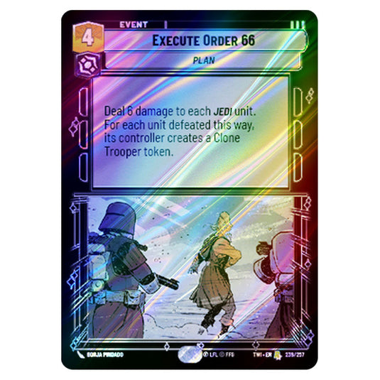 Star Wars Unlimited - Twilight of the Republic - Execute Order 66 (Rare) - 239/257 (Foil)