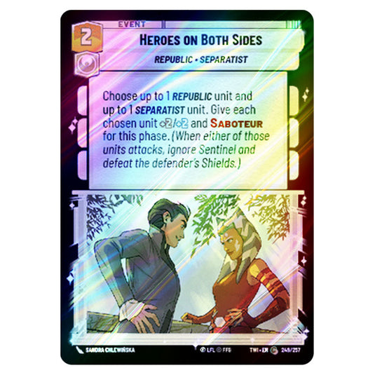 Star Wars Unlimited - Twilight of the Republic - Heroes on Both Sides (Common) - 249/257 (Foil)