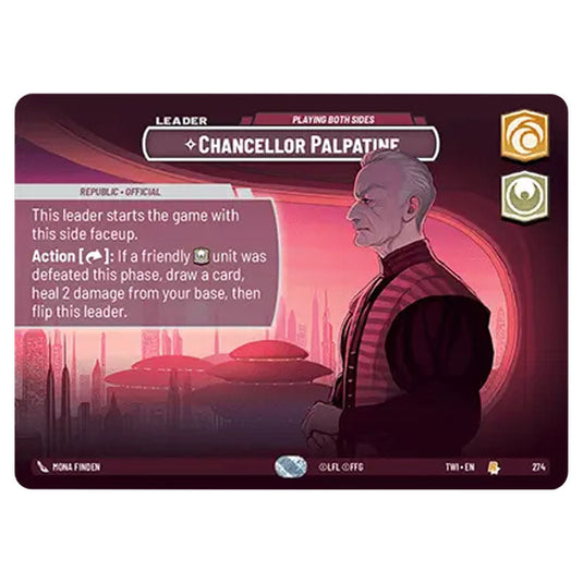 Star Wars Unlimited - Twilight of the Republic - Chancellor Palpatine Playing Both Sides (Rare) - 274/257 (Showcase)