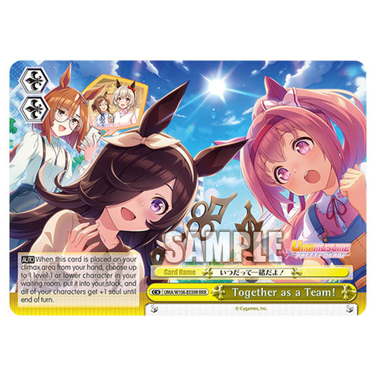 Together as a Team! UMA/W106-E039R card from the Weiss Schwarz set Umamusume: Pretty Derby
