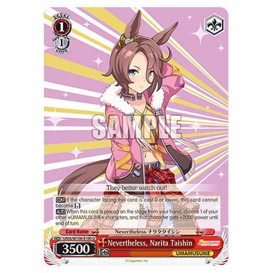 Nevertheless, Narita Taishin UMA/W106-E100 card from the Weiss Schwarz set Umamusume: Pretty Derby