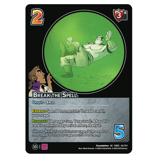 Break the Spell card from the Crtical Role set Heroes of Exandria