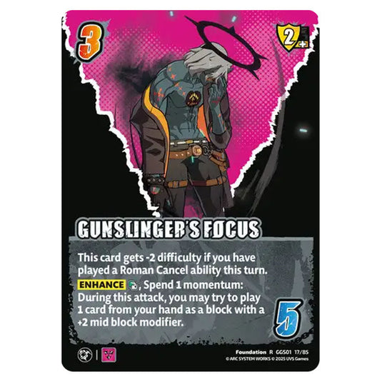 Gunslinger's Focus card from the UNIVERSUS set GUILTY GEAR STRIVE