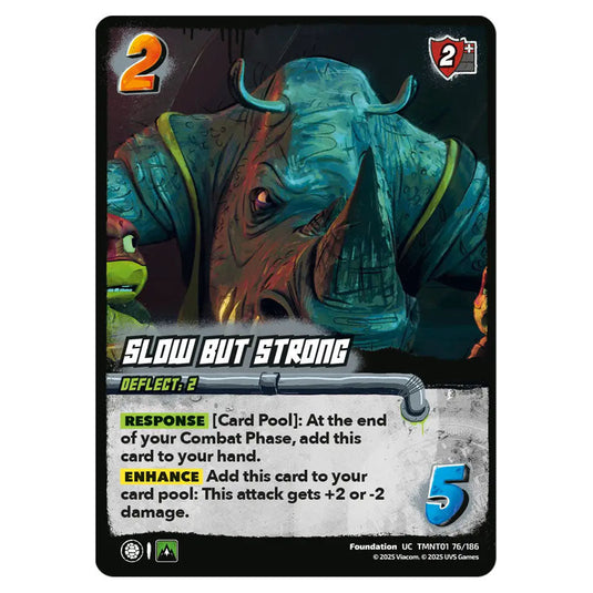 Slow but Strong card from the Teenage Mutant Ninja Turtles set