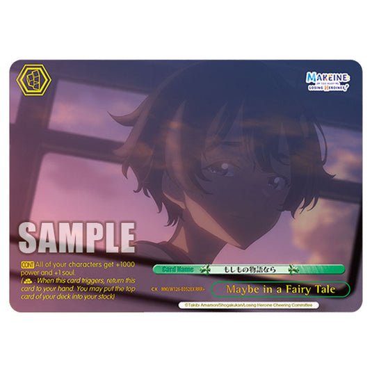 Maybe in a Fairy Tale MKI/W126-E052EX card from the Weiss Schwarz set Makeine: Too Many Losing Heroines!