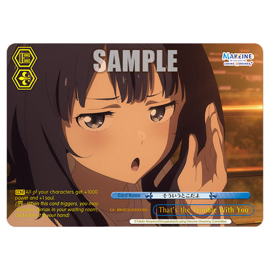 That’s the Trouble With You MKI/W126-E099EX card from the Weiss Schwarz set Makeine: Too Many Losing Heroines!