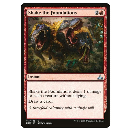 Magic The Gathering - Rivals Of Ixalan - Shake The Foundations - 113/196