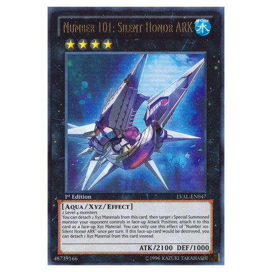 Yu-Gi-Oh! - Legacy of the Valiant - Number 101: Silent Honor ARK (Ultra Rare) LVAL-EN047