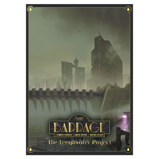 Barrage - The Leeghwater Project - Kickstarter Edition
