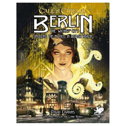 Call of Cthulhu RPG - Berlin - The Wicked City