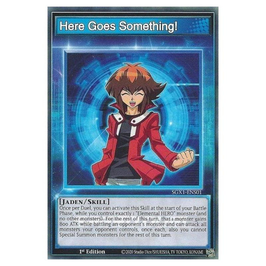 Yu-Gi-Oh! - Speed Duel GX - Duel Academy Box - Here Goes Something! (Common) SGX1-ENS01