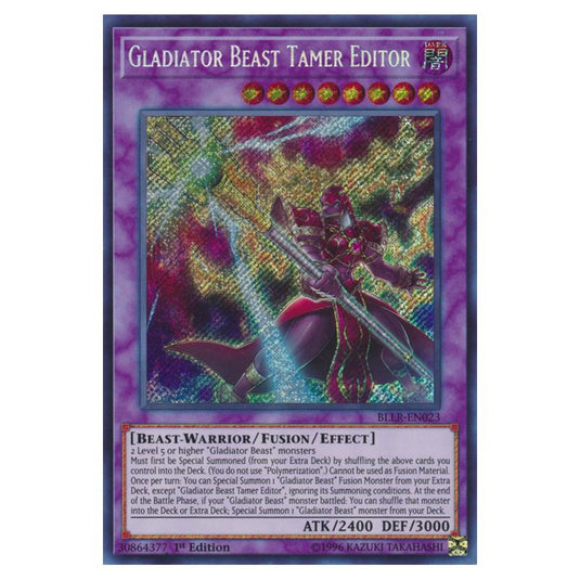 Yu-Gi-Oh! - Battles of Legend - Light's Revenge - Gladiator Beast Tamer Editor (Secret Rare) BLLR-EN023