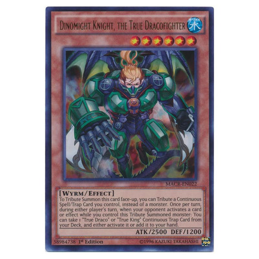 Yu-Gi-Oh! - Maximum Crisis - Dinomight Knight, the True Dracofighter (Ultra Rare) MACR-EN022