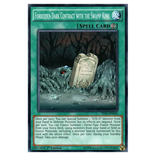 Yu-Gi-Oh! - The Dark Illusion - Forbidden Dark Contract with the Swamp King (Common) TDIL-EN056