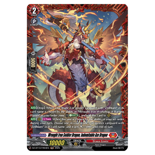Wrought Iron Soldier Dragon, Indomitable Axe Dragon DZ-BT10/FR03EN card from the Cardfight!! Vanguard set Dragonsoul Resonance